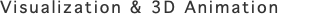 Visualization & 3D Animation