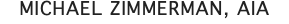 MICHAEL ZIMMERMAN, AIA